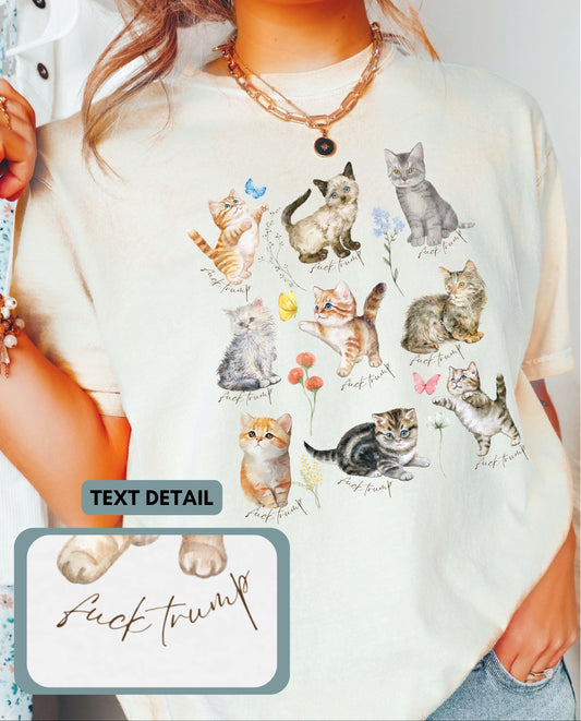 Subtle Fuck Trump Floral Wildflower Kitten Comfort Colors Tee Shirt
